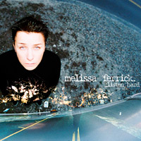 Melissa Ferrick : Listen Hard