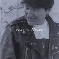 Ferron : Driver
