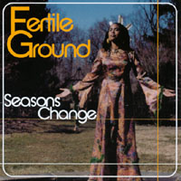 Fertile Ground : Seasons Change