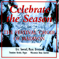 FESTIVAL CHOIR OF MADISON: Celebrate the Season
