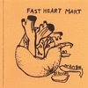 FAST HEART MART: An Orange Album