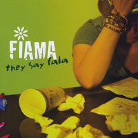 Fiama : They Say Fala