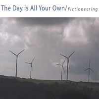 Fictioneering : The Day Is All Your Own