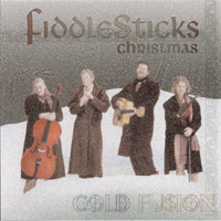 FiddleSticks : Cold Fusion (Celtic Christmas)
