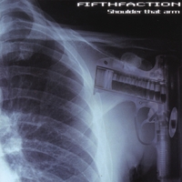 Fifth Faction : Shoulder That Arm