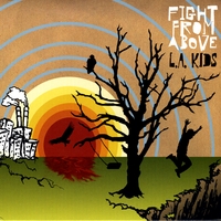 Fight From Above : L.A. Kids