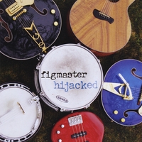 FIGMASTER: Hijacked