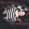 HOLLY O'REILLY: Gifts and Burdens