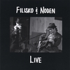 FILISKO & NODEN: Live