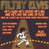 FILTHY ELVIS: Filthy Elvis - Vol.1
