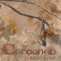 Sarah Fimm : Cocooned