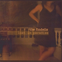 The Findells : Lost In Paradise
