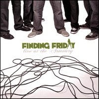 FINDING FRIDAY: Live at the Armoury