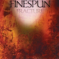 Finespun : Fracture
