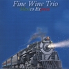 FINE WINE TRIO: Mexico Express