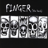 FINGER(THE BAND): Gotta Get Some