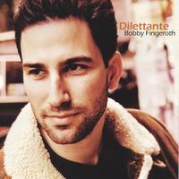 Bobby Fingeroth : Dilettante