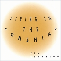 Fin Johnston : Living In The Sonshine