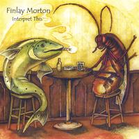 Finlay Morton : Interpret This