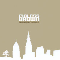 FINLESS BROWN: The Browntown Ep