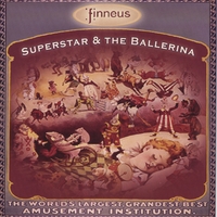 FINNEUS: Superstar and the Ballerina