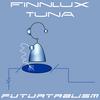 FINNLUX TUNA: Futurtablism