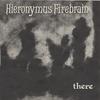 JONATHAN SEGEL/HIERONYMUS FIREBRAIN: There