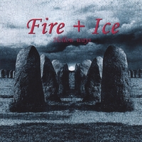 Fire + Ice : Hollow Ways