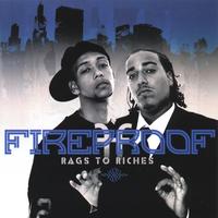 Fireproof : Rags To Riches