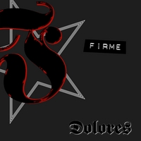FIRME: Dolores