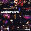 FIRST ASSEMBLY WORSHIP: Worship the King