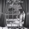 FISH THE BOSS: Curtains Time