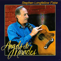 STEPHEN LONGFELLOW FISKE: Angels and Miracles