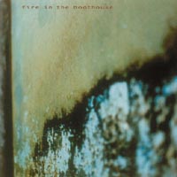 Fire in the Boathouse : Fire in the Boathouse