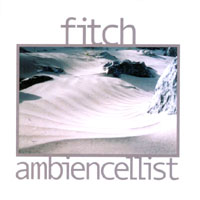 Fitch : Ambiencellist