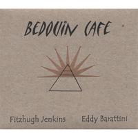 Fitzhugh Jenkins : Bedouin Cafe