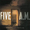FIVE AM: Degrees Of Falling