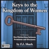 F.J. SHARK: Keys to the Kingdom of Women