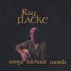 RAY FLACKE: Songs without Words