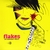 FLAKES: Lick Your Fingers, If You Like It
