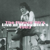THE FLAMIN' OH'S: The Flamin' Oh's Live At Moby Dick's 1983