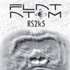 FLAT ATOM: RS2k5