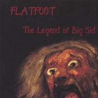 Flatfoot : The Legend of Big Sid
