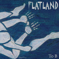 Flatland : To B