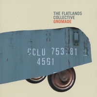The Flatlands Collective : Gnomade