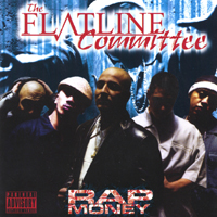 The Flatline Committee : Rap Money