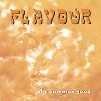 Flavour : The Common Good