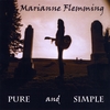 MARIANNE FLEMMING: Pure and Simple