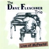 THE DAVE FLESCHNER TRIO: Live at McPeets