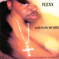 Flexx : God Is On My Side